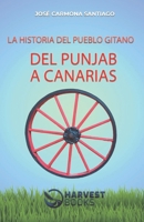 Del Punjab a Canarias: La Historia del Pueblo Gitano (Spanish Edition) 1915765196 Book Cover