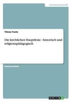 Die kirchlichen Hauptfeste - historisch und religionsp�dagogisch 364068186X Book Cover