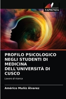 Profilo Psicologico Negli Studenti Di Medicina Dell'università Di Cusco 6203672572 Book Cover