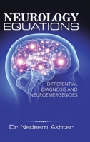 Neurology Equations Made Simple: Differential Diagnosis and Neuroemergencies 1504990277 Book Cover