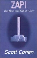 Zap: The Rise and Fall of Atari 0738868833 Book Cover