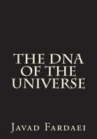 The DNA of the Universe 1517726727 Book Cover