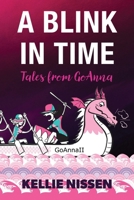 A Blink in Time: Tales from GoAnna 0645923702 Book Cover