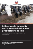 Influence de la qualité sur la rémunération des producteurs de lait: Résultats des paramètres de qualité pour les producteurs (French Edition) 6208670039 Book Cover