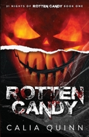Rotten Candy: A Twisted Halloween Romance B0FTMFC7TK Book Cover