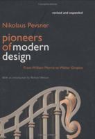 Pioneers of Modern Design: From William Morris to Walter Gropius 0140552111 Book Cover