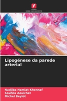 Lipogénese da parede arterial (Portuguese Edition) 6209548865 Book Cover