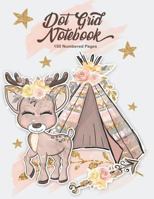 Dot Grid Notebook: Large (8.5 X 11 Inches) Notebook with Page Numbers - Cute Watercolor Little Deer Design - 150 Numbered Pages - Soft Cover 1799069036 Book Cover