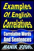 Examples Of English Correlatives: Correlative Words And Sentences 1492742236 Book Cover