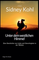 Unter dem Westlichen Himmel (German Edition) B0DS4DDDBL Book Cover