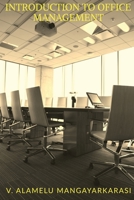 Introduction to Office Management 1638739455 Book Cover