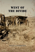 West of the Divide 1649578164 Book Cover
