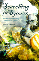 Searching for Sycorax: Black Women's Hauntings of Contemporary Horror 0813584612 Book Cover