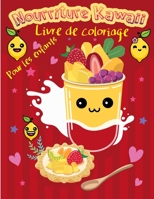 Livre à colorier Kawaii Sweet Treats: Dessert mignon, Cupcake, Donut, Bonbon, Crème glacée, Chocolat, Nourriture, Fruits Pages à colorier faciles pour ... et les femmes adultes. 879423454X Book Cover