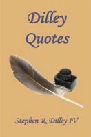 Dilley Quotes 1608624544 Book Cover