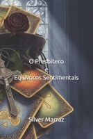 O Presbítero (Portuguese Edition) B0C9K6LHLX Book Cover