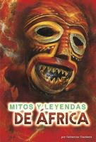 Mitos Y Leyendas de �frica 1410991180 Book Cover