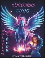 Unicorns Lions: Coloring Book B0CVL6ZJJC Book Cover