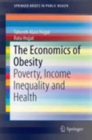 The Economics of Obesity: Poverty, Income Inequality and Health 9811029105 Book Cover