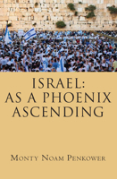 Israel: As a Phoenix Ascending 1644696746 Book Cover