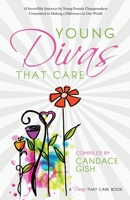 Young Divas That Care 1643970526 Book Cover