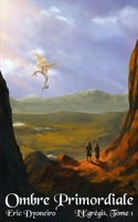 Ombre Primordiale (L'Egrégis) (French Edition) B0FDVHVJWN Book Cover