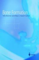 Topics in Bone Biology, Volume 1: Bone Formation 1852337176 Book Cover