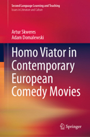 Homo Viator in Contemporary European Comedy Movies (Second Language Learning and Teaching) 3031948734 Book Cover