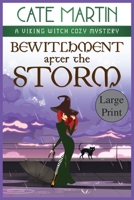 Bewitchment After the Storm: A Viking Witch Cozy Mystery 1958606944 Book Cover