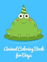 Animal Coloring Book for Boys: Christmas gifts with pictures of cute animals 171008149X Book Cover
