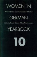 Women in German Yearbook, Volume 10 (Women in German Yearbook) 0803247761 Book Cover