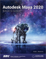 Autodesk Maya 2020 Basics Guide 1630572551 Book Cover
