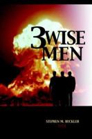 3 Wise Men 1933580054 Book Cover