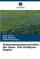 Diatomeengemeinschaften der Doon- und Vindhyan-Region 3659796123 Book Cover