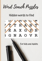 Word Search Puzzles: More than 350 Hidden words to find, puzzle book (7" x 10") with various themes for kids and adults B089279WX1 Book Cover
