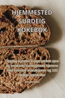 Hjemmested Surdeig Kokebok 183551751X Book Cover