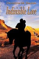 Indivisible Love 1257803174 Book Cover