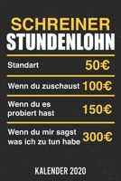Kalender 2020: Schreiner Stundenlohn A5 Kalender Planer für ein erfolgreiches Jahr - 110 Seiten (German Edition) 1671757947 Book Cover