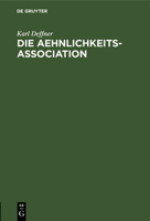 Die Aehnlichkeits-Association: Inaugural-Dissertation 311232613X Book Cover
