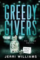 Greedy Givers 1732462402 Book Cover