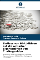 Einfluss von Bi-Additiven auf die optischen Eigenschaften von Chalkogeniden (German Edition) 620817841X Book Cover