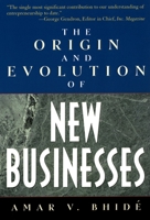The Origin and Evolution of New Businesses 0195131444 Book Cover
