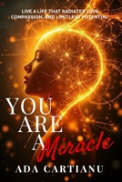 You Are a Miracle B0DWQRNMZ8 Book Cover
