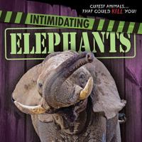 Intimidating Elephants 1482449129 Book Cover