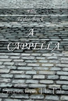 A Cappella B09KN64W8Z Book Cover