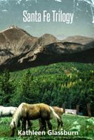 Santa Fe Trilogy 1970003391 Book Cover