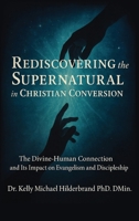 ReDiscovering the Supernatural 1637929595 Book Cover