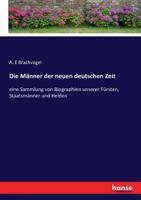 Die Manner Der Neuen Deutschen Zeit 3743457792 Book Cover