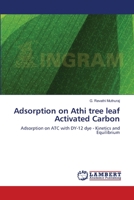 Adsorption on Athi tree leaf Activated Carbon 3659159506 Book Cover