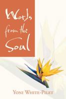 Words from the Soul 1491863668 Book Cover